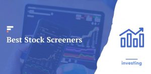 Best Stock Screeners 2021